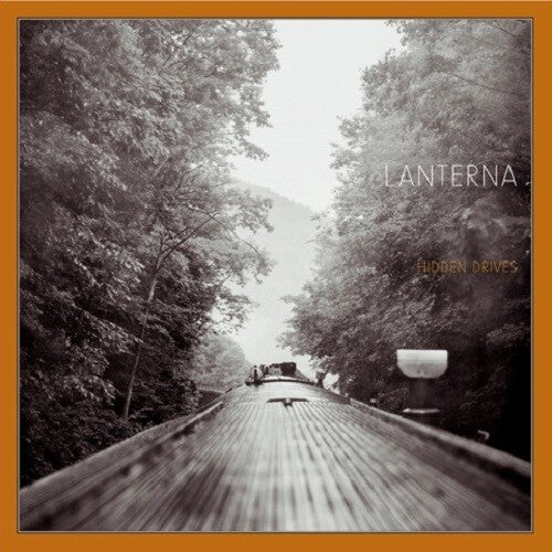 Lanterna - Hidden Drives (Vinyl) { vinyl }