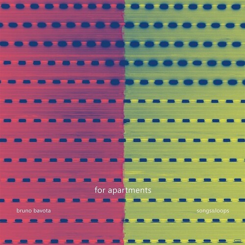 Bruno Bavota - For Apartments: Songs & Loops (Vinyl) { vinyl }