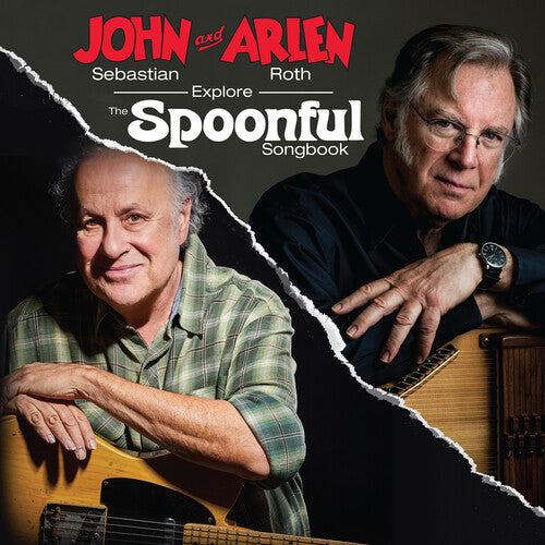 John Sebastian & Arlen Roth - John Sebastian And Arlen Roth Explore the Spoonful Songbook (Vinyl) { vinyl }