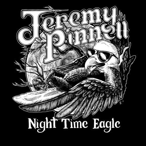 Jeremy Pinnell - Night Time Eagle (Vinyl) { vinyl }