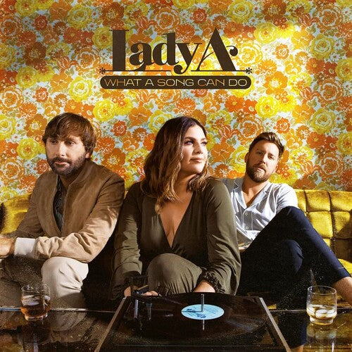 Lady A - What A Song Can Do (Vinyl) { vinyl }