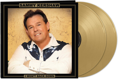 Sammy Kershaw - I Won't Back Down (Gold) (Vinyl) { vinyl }