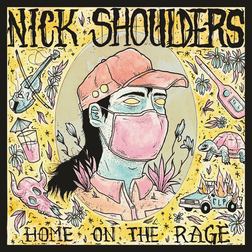 Nick Shoulders - Home on the Rage (Vinyl) { vinyl }