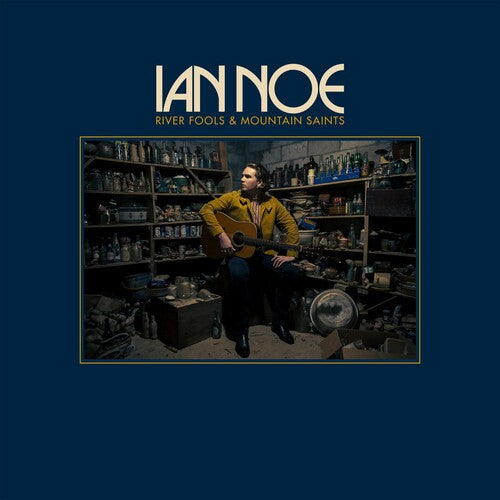 Ian Noe - River Fools And Mountain Saints (Vinyl) { vinyl }