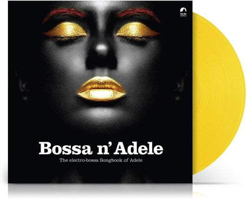 Various Artists - Bossa N Adele / Various (Yellow Vinyl) (Vinyl) { vinyl }