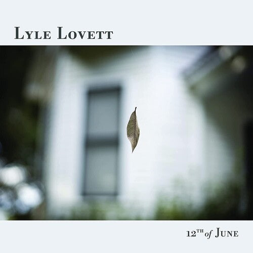Lyle Lovett - 12th Of June (Vinyl) { vinyl }