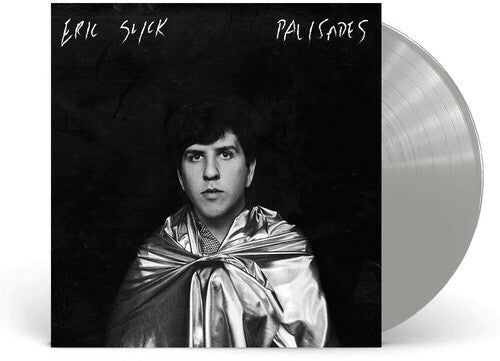 Eric Slick - Palisades (Silver) (Vinyl) { vinyl }