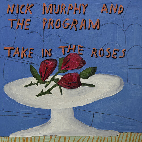Nick Murphy & The Program - Take In The Roses (Vinyl) { vinyl }