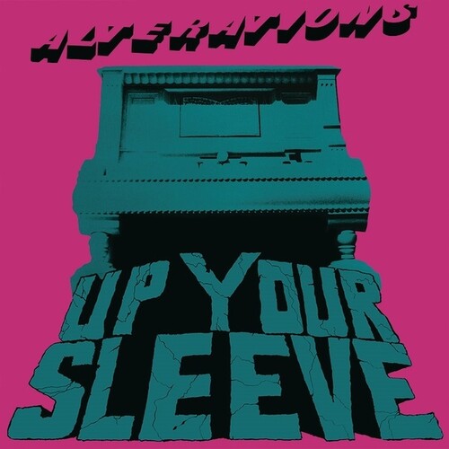 Alterations - Up Your Sleeve (Vinyl) { vinyl }