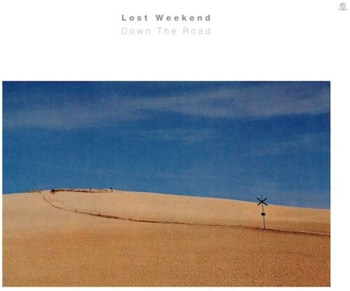 The Lost Weekend - Down The Road (Vinyl) { vinyl }