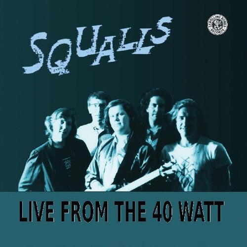 Squalls - Live From The 40 Watt (Vinyl) { vinyl }