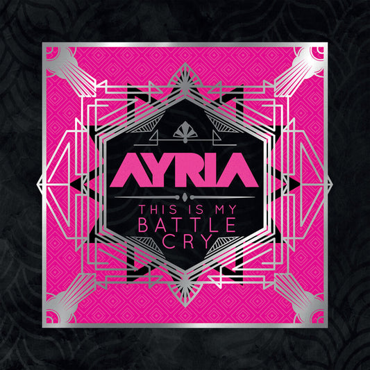 Ayria - This Is My Battle Cry (LP) { vinyl }