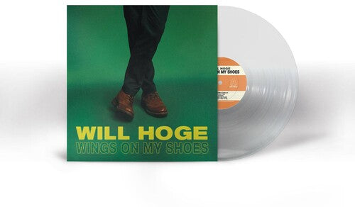 Will Hoge - Wings On My Shoes (Vinyl) { vinyl }