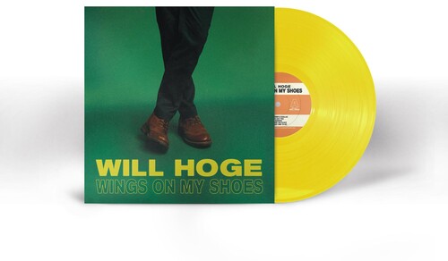 Will Hoge - Wings On My Shoes (Vinyl) { vinyl }