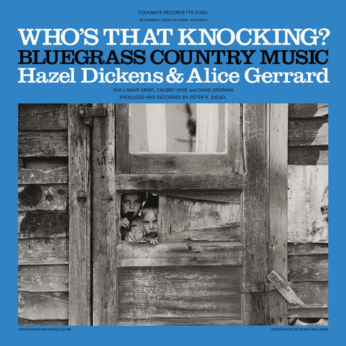 Hazel Dickens - Who's That Knocking? (Vinyl) { vinyl }