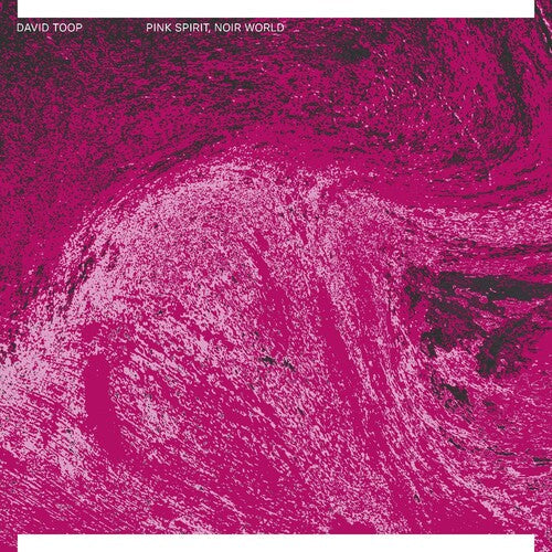 David Toop - Pink Spirit, Noir World (Vinyl) { vinyl }