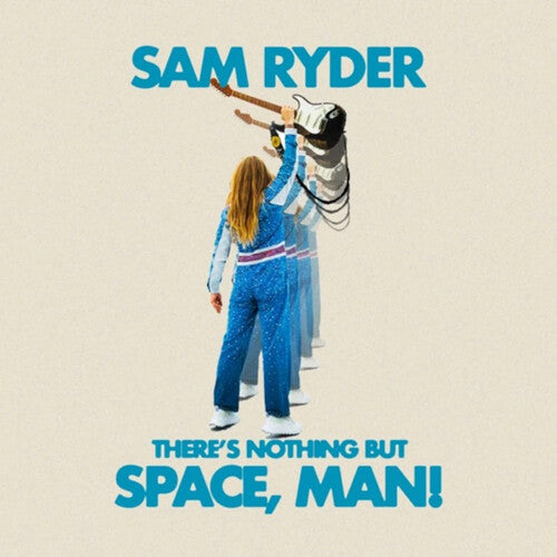 Sam Ryder - There's Nothing But Space Man (Vinyl) { vinyl }