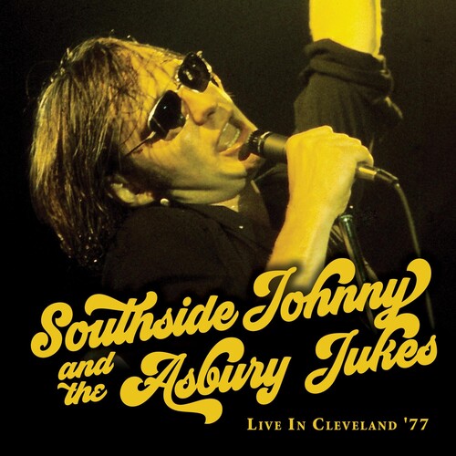 Southside Johnny and the Asbury Jukes - LIVE IN CLEVELAND '77 (Vinyl) { vinyl }