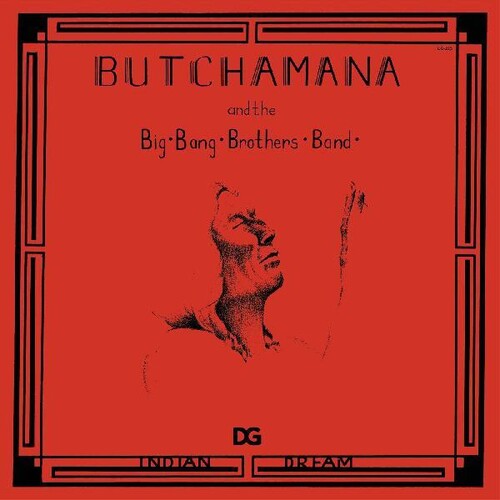 Butchamana & Big Bang Brothers Band - Indian Dream (Vinyl) { vinyl }
