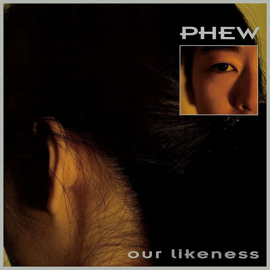 Phew - Our Likeness (Clear Vinyl) (Limited Edition) { vinyl }