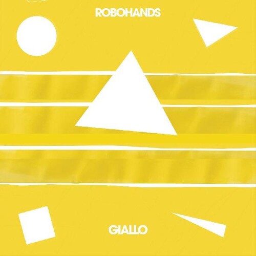 Robohands - Giallo (Vinyl) { vinyl }