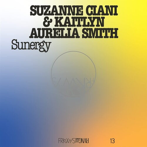 Suzanne Ciani - Frkwys Vol. 13 - Sunergy (expanded) - Pacific Blue (Vinyl) { vinyl }