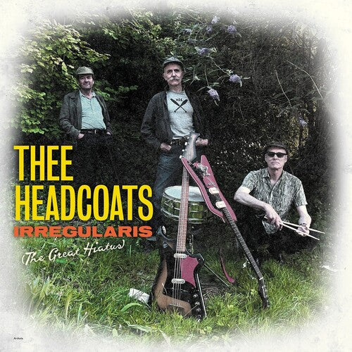 Thee Headcoats - Irregularis: The Great Hiatus (Vinyl) { vinyl }