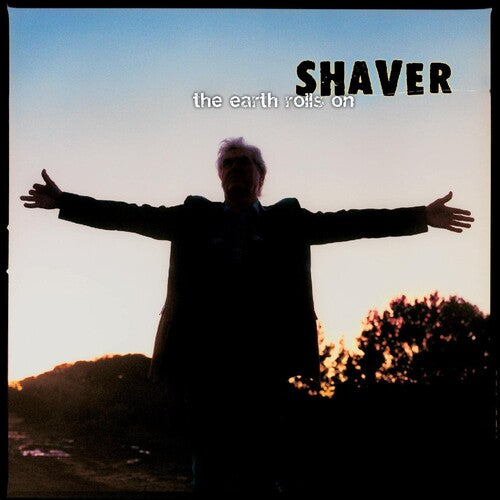 Shaver - The Earth Rolls On (Vinyl) { vinyl }