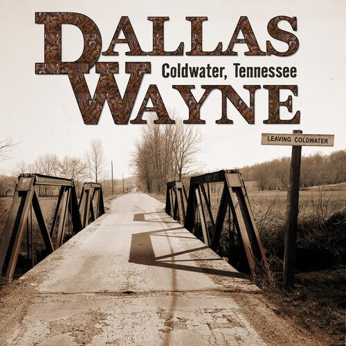 Dallas Wayne - Coldwater Tennessee (Vinyl) { vinyl }