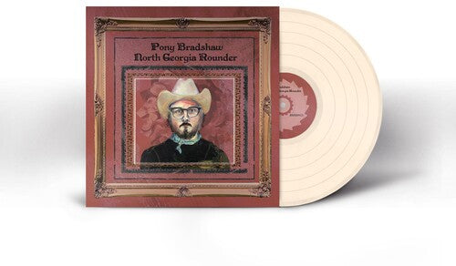 Pony Bradshaw - North Georgia Rounder (Vinyl) { vinyl }