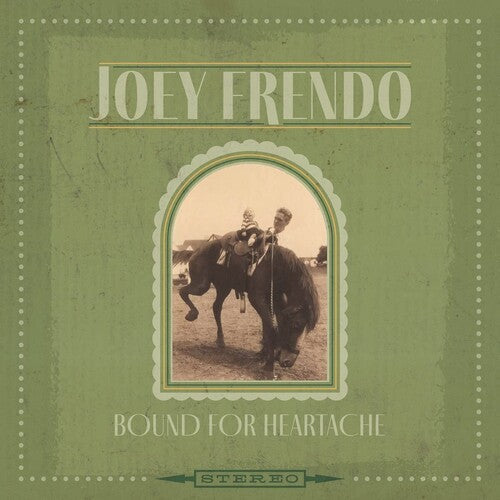 Joey Frendo - Bound For Heartache (Vinyl) { vinyl }