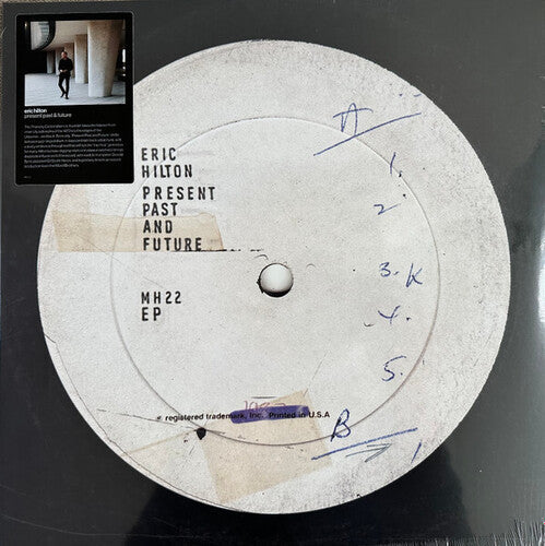 Eric Hilton - Present Past And Future (Vinyl) { vinyl }