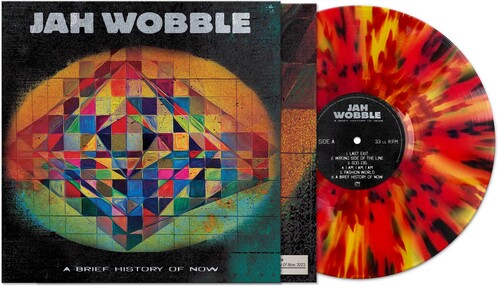 Jah Wobble - A Brief History Of Now - Red/black/yellow Splatter (Vinyl) { vinyl }