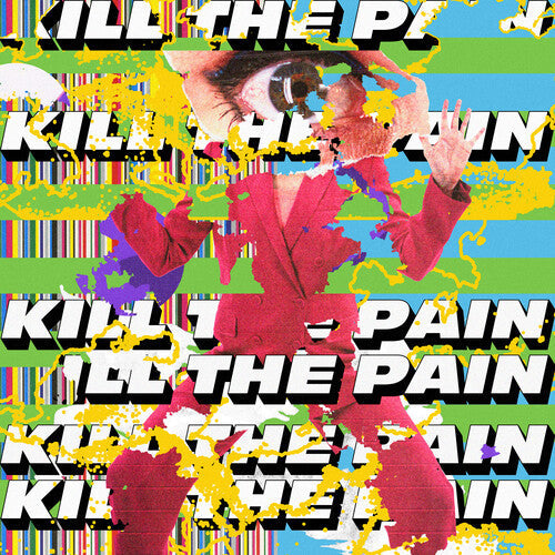 Kill the Pain - Kill The Pain (Vinyl) { vinyl }
