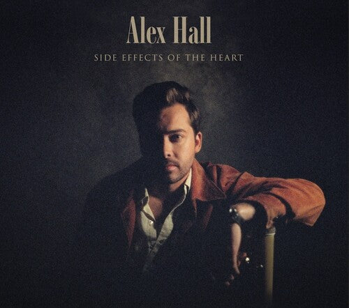 Alex Hall - Side Effects Of The Heart (Vinyl) { vinyl }