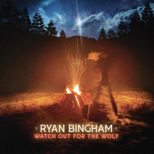 Ryan Bingham - Watch Out For The Wolf (Vinyl) { vinyl }
