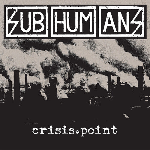 The Subhumans - Crisis Point (Vinyl) { vinyl }