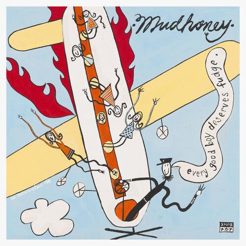 Mudhoney- Every Good Boy Deserves Fudge (30th Anniv) { vinyl }