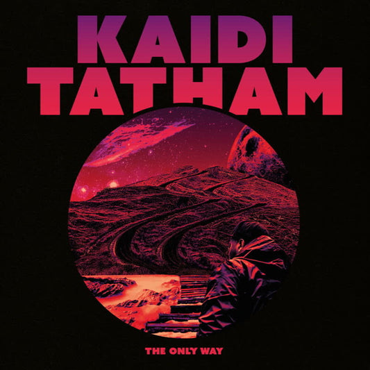Kaidi Tatham - The Only Way (Digipak) { vinyl }