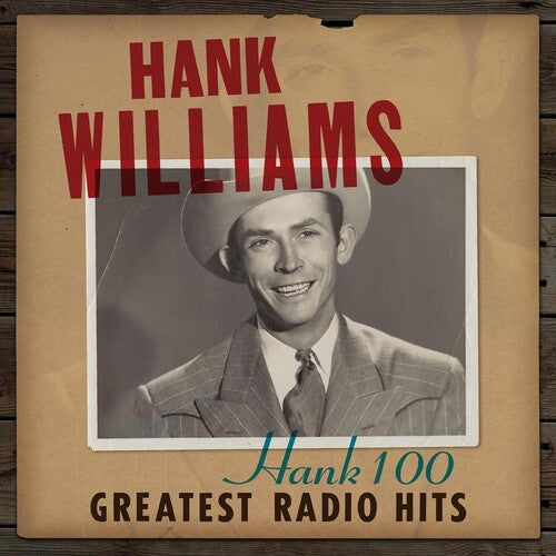Hank Williams - Hank 100: Greatest Radio Hits (Vinyl) { vinyl }