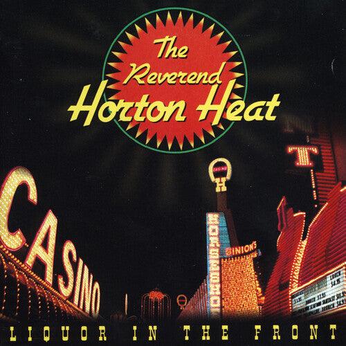 The Reverend Horton Heat- Liquor In The Front { vinyl }