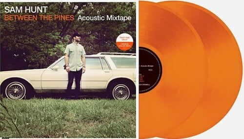 Sam Hunt - Between The Pines (Acoustic Mixtape) (Vinyl) { vinyl }