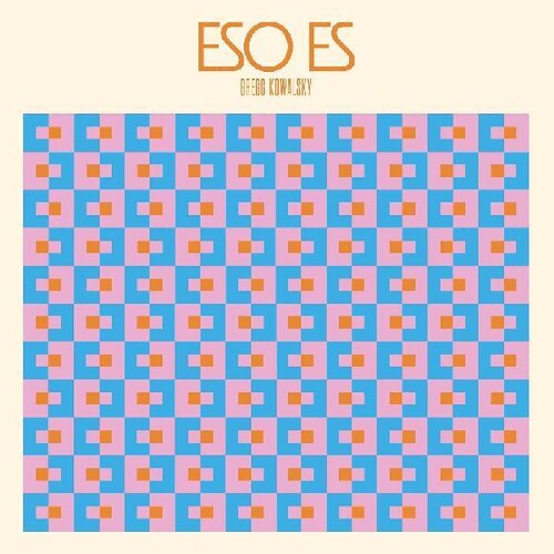 Gregg Kowalsky - Eso Es (Vinyl) { vinyl }
