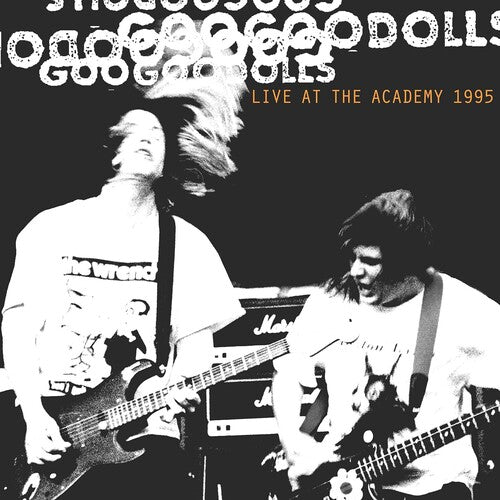 Goo Goo Dolls - Live At The Academy, New York City, 1995 (Vinyl) { vinyl }