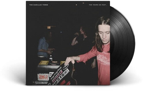 The Cadillac Three - The Years Go Fast (Vinyl) { vinyl }