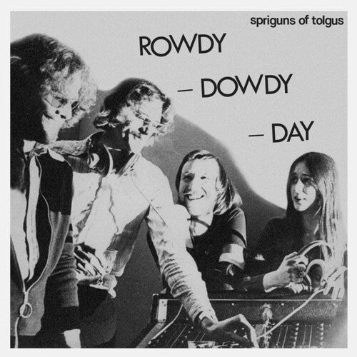 Spriguns of Tolgus - Rowdy, Dowdy Day (Vinyl) { vinyl }