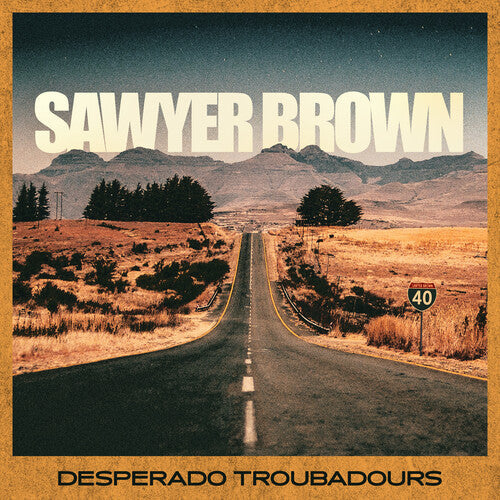 Sawyer Brown - Desperado Troubadours (Vinyl) { vinyl }