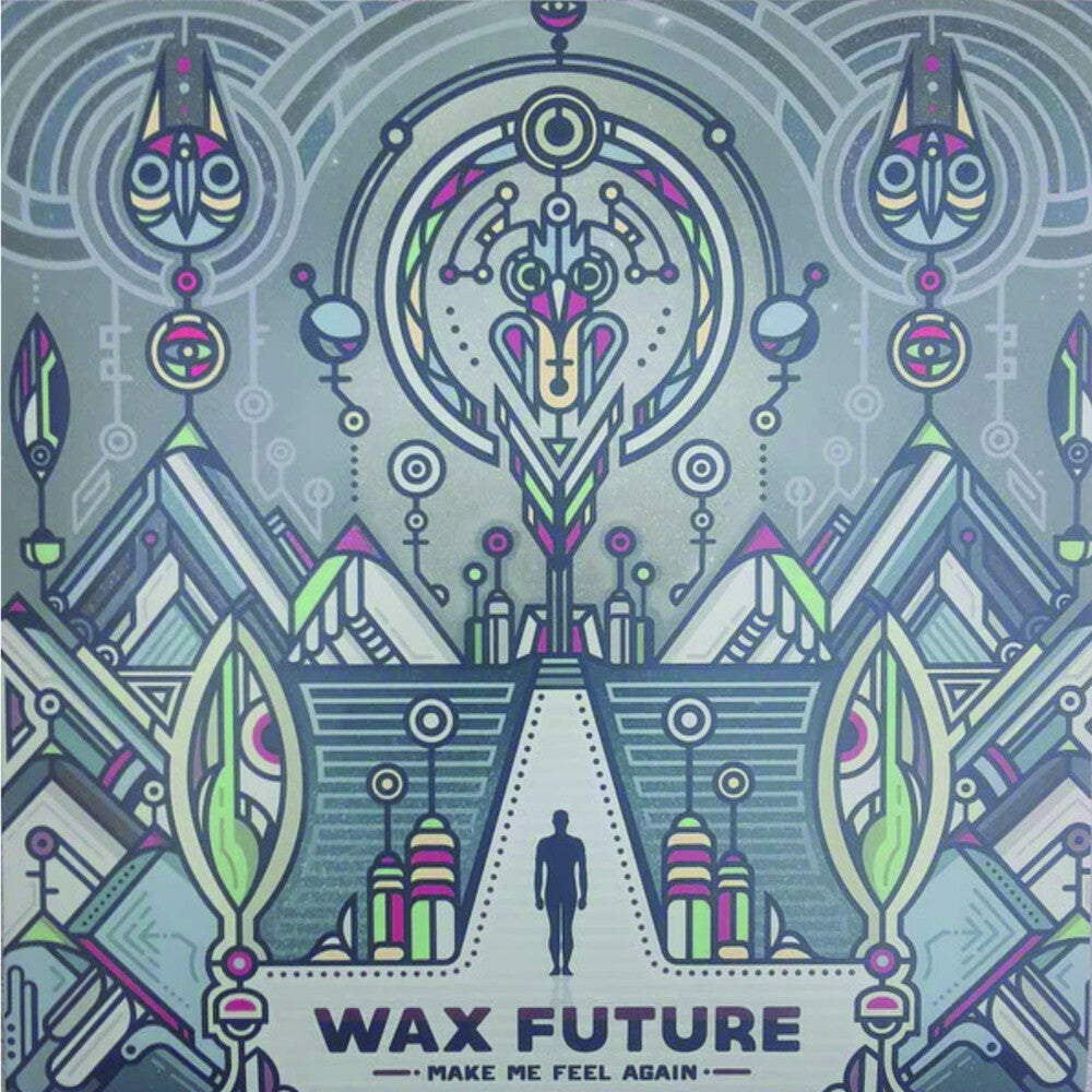 Wax Future - Make Me Feel Again / Keep The Memories (LP) { vinyl }