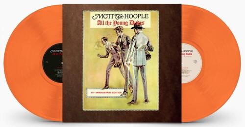 Mott the Hoople- All The Young Dudes: 50th Anniversary Edition (Orange Vinyl) { vinyl }