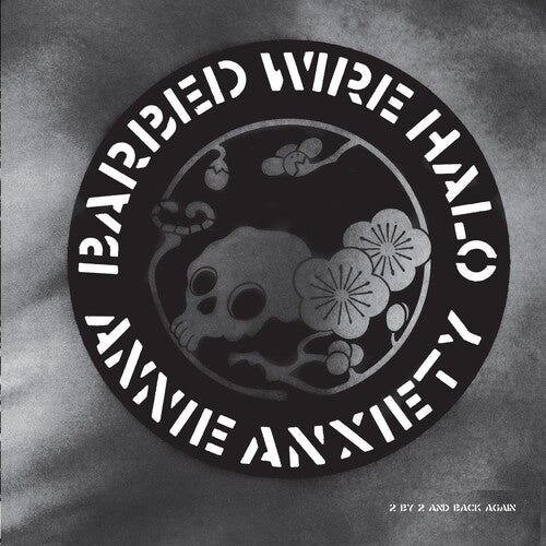 Annie Anxiety - Barbed Wire Halo (Vinyl) { vinyl }